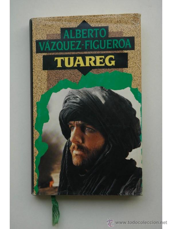 Libros: Tuareg - V&Aacute;ZQUEZ - FIGUEROA, Alberto - Foto 1