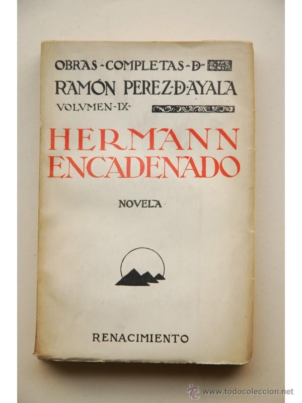 Libros: Hermann, encadenado - P&Eacute;REZ DE AYALA, Ram&oacute;n - Foto 1