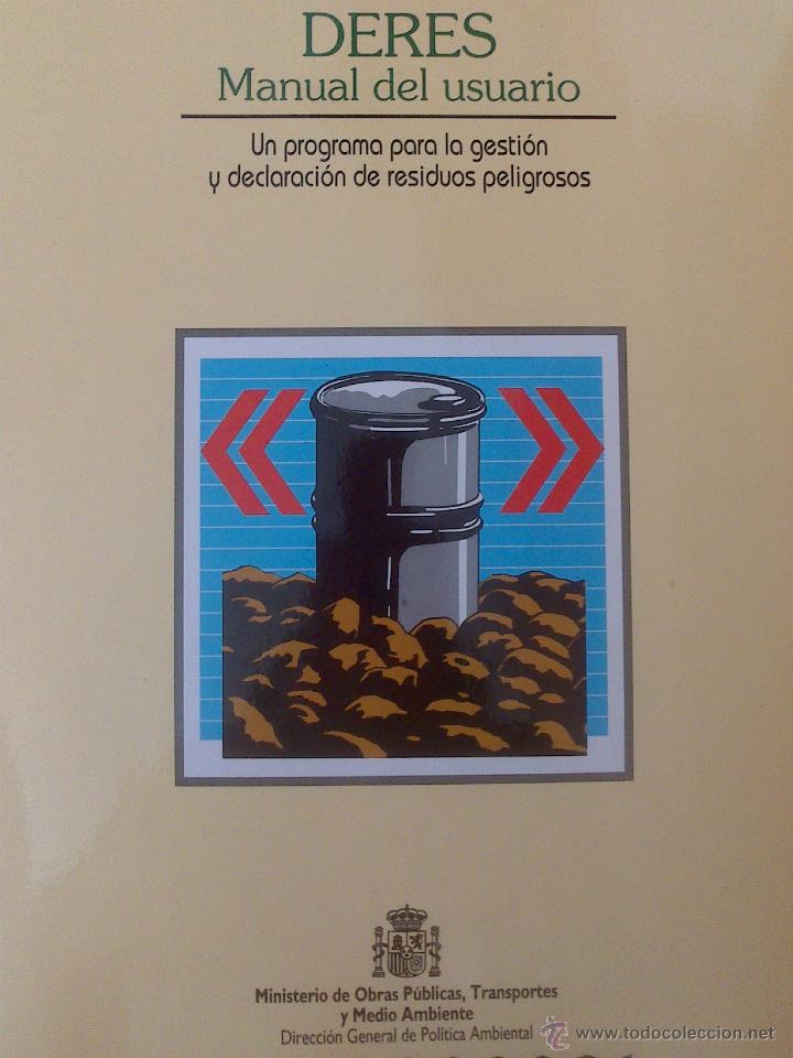 Libros: DERES - PROGRAMA PARA LA GESTION Y DECLARACION DE RESIDUOS PELIGROSOS - Foto 1