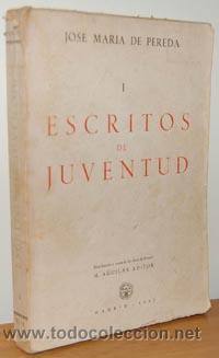 Libros: ESCRITOS DE JUVENTUD - JOS&Eacute; MAR&Iacute;A DE PEREDA - Foto 1