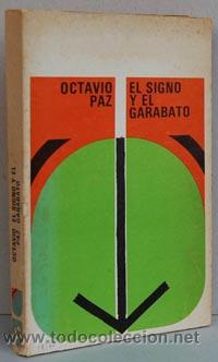 Libros: EL SIGNO Y EL GARABATO - OCTAVIO PAZ - Foto 1