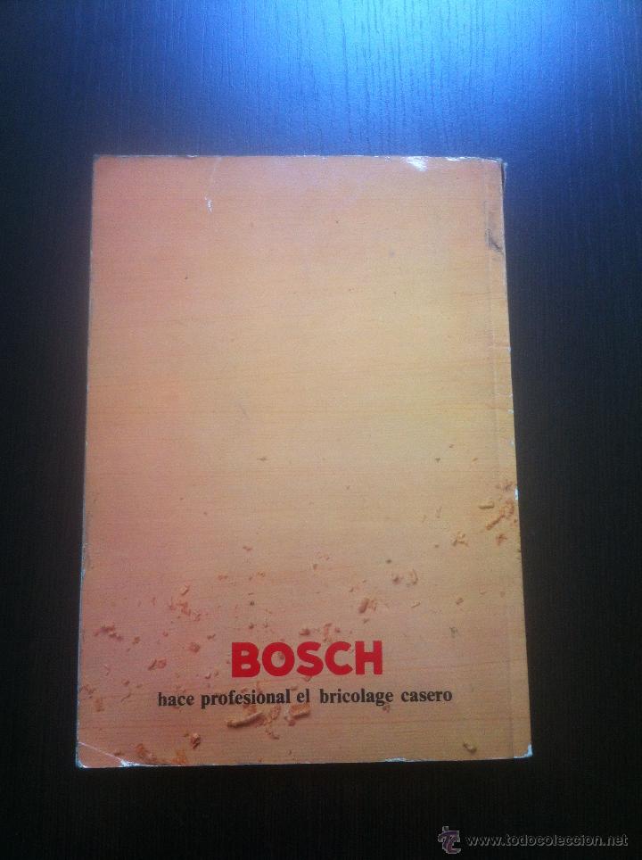 Libros: EL ABC DEL BRICOLAGE - BOSCH - GUADALAJARA - 1980 - - Foto 2