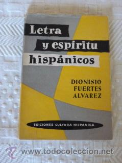 Libros: Letra y esp&iacute;ritu hisp&aacute;nicos. Dionisio Fuertes &Aacute;lvarez - Foto 1