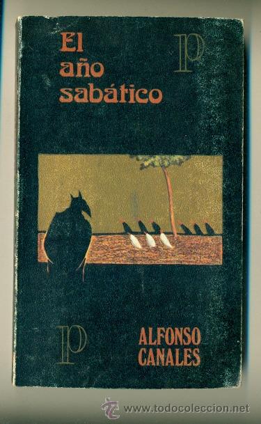 Libros: ALFONSO CANALES - EL A&Ntilde;O SABATICO - EDITORA NACIONAL - Foto 1
