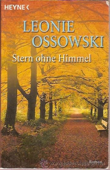 Libri di seconda mano: STERN OHNE HIMMEL LEONIE OSSOWSKI WILHELM HEYNE VERLAG MUNCHEN