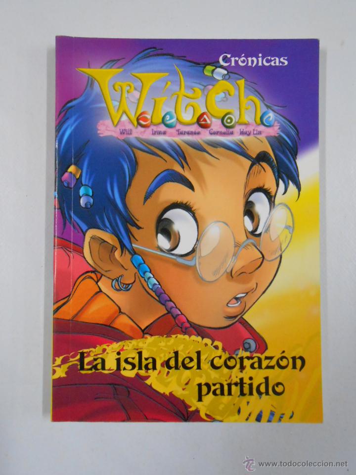 Libros: CRONICAS WITCH. LA ISLA DEL CORAZON PARTIDO. LENE KAABERBOL. TDK55 - - Foto 1