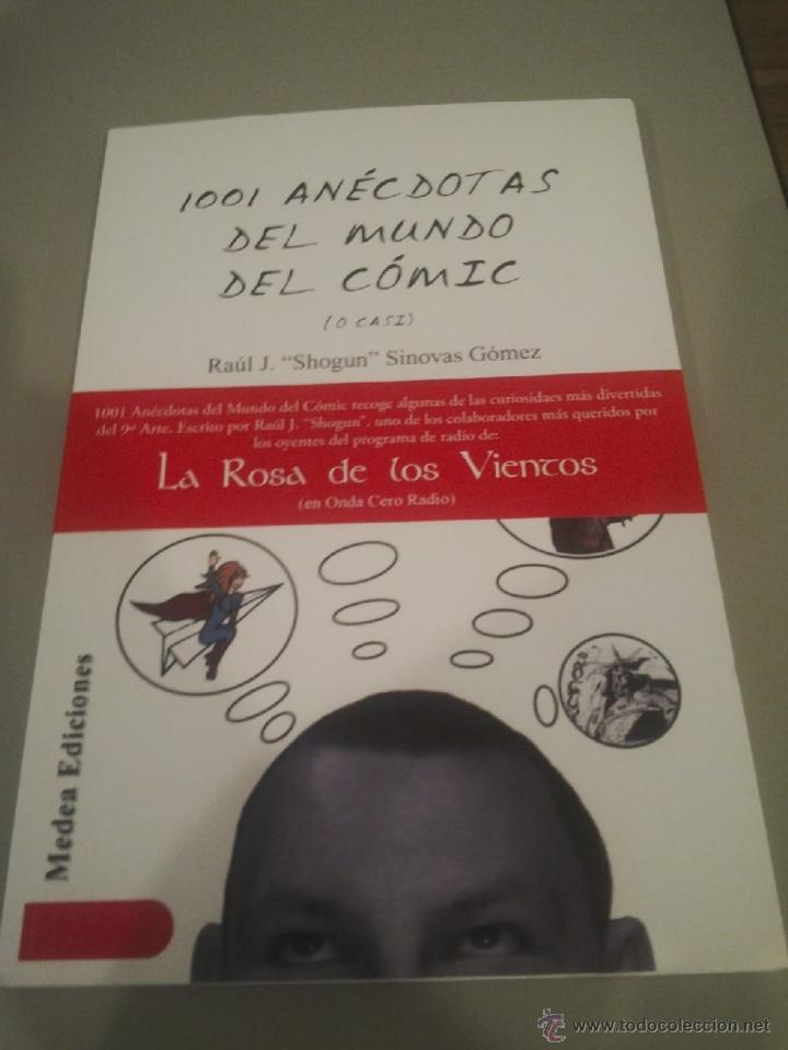 Libros: 1001 ANECDOTAS DEL COMIC RAUL SHOGUN SINOVAS G&Oacute;MEZ MEDEA EDICIONES - Foto 1