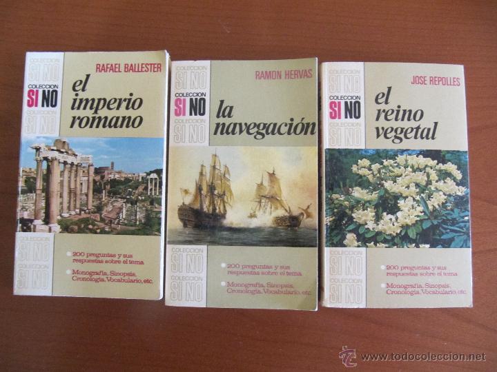 Libros: Lote de 3 libros de la colecci&oacute;n Si No. El Imperio romano. El Reino Vegetal. La navegaci&oacute;n
