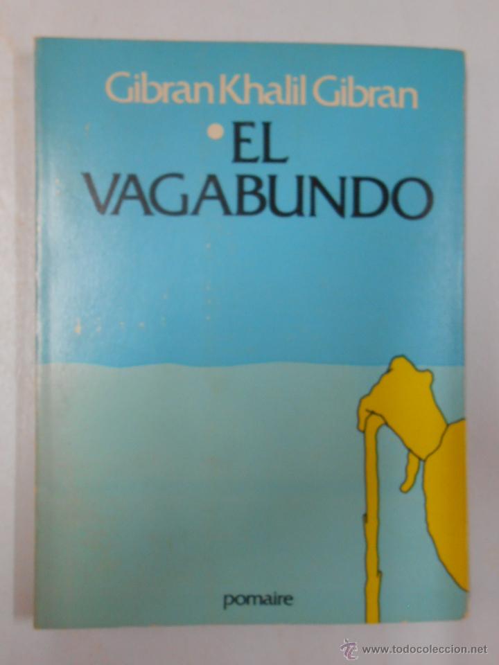 Libros: EL VAGABUNDO. - GIBRAN KHALIL GIBRAN. TDK204 - - Foto 1