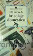 Libros: 100 TAREAS DE BRICOLAJE DOMESTICO, BIBLIOTECA DEL HOGAR - Foto 1