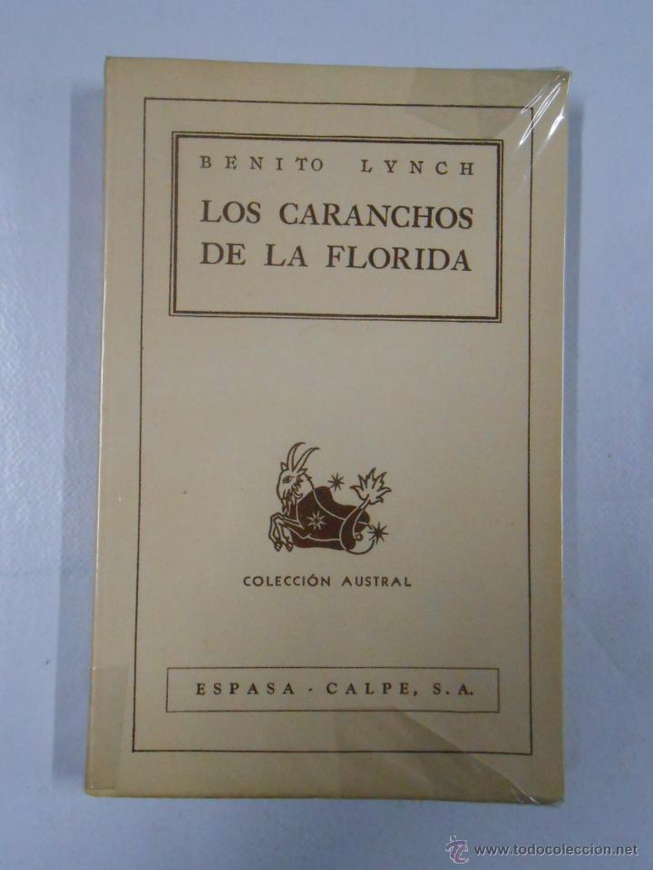Libros: LOS CARANCHOS DE LA FLORIDA. BENITO LYNCH. TDK116 - - Foto 1