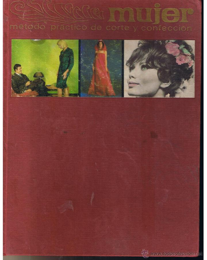 Libros: MUJER. METODO PRACTICO DE CORTE Y CONFECCI&Oacute;N. VOLUMEN V. EDIC. AFHA - Foto 1