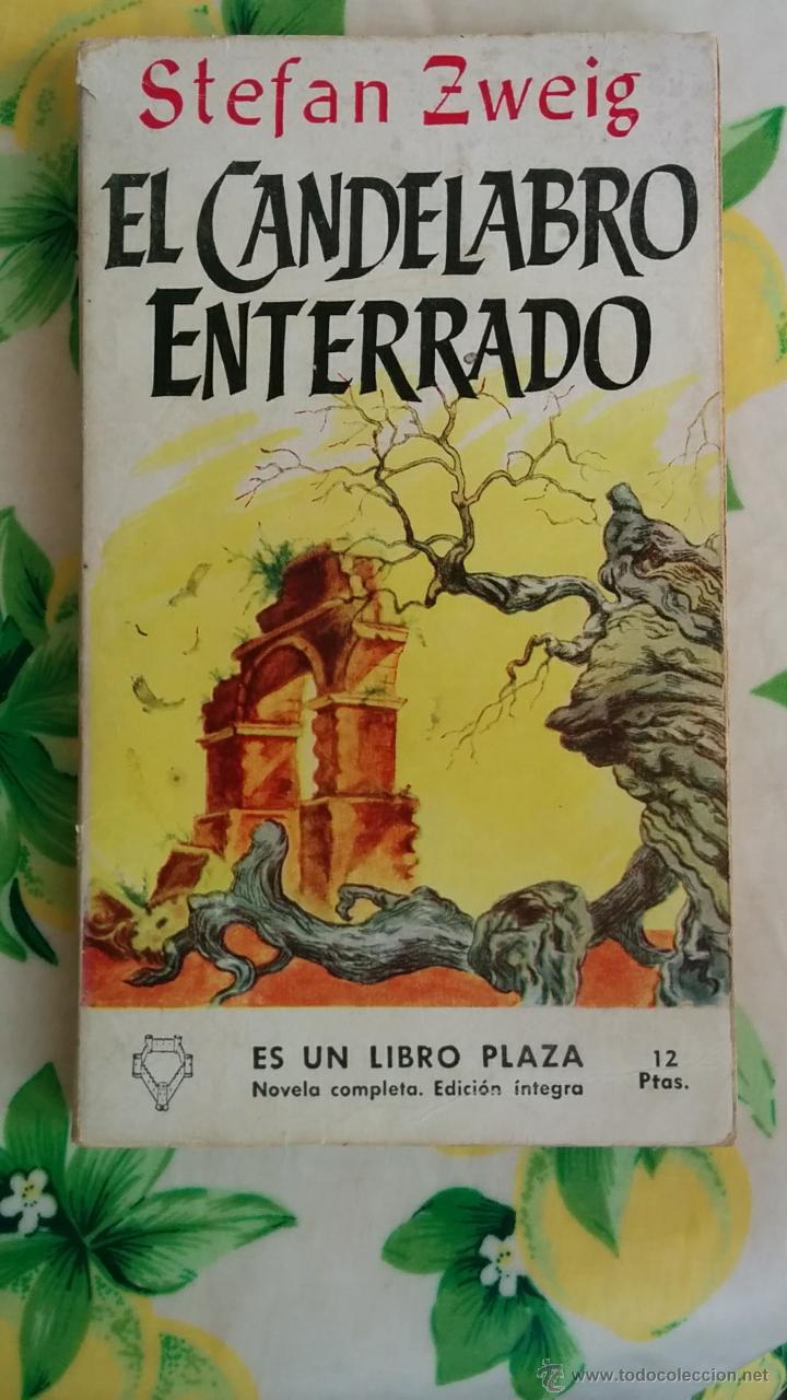 Libros: El candelabro enterrado. Stefan Zweig. Plaza - Foto 1