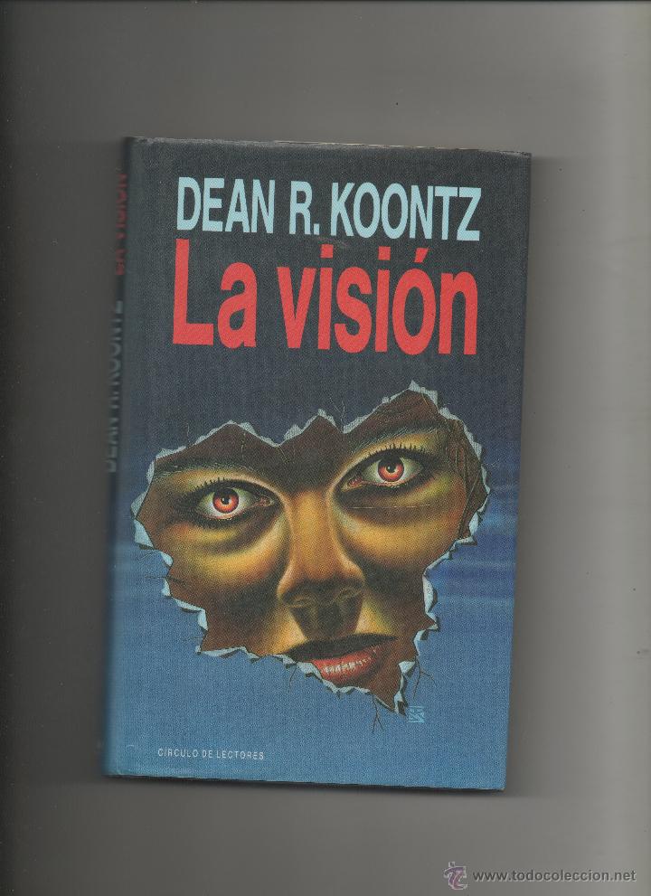 Libros: LA VISION - DEAN R KOONTZ.DA - Foto 1