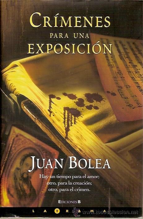 Livros em segunda m&atilde;o: CRIMENES PARA UNA EXPOSICION JUAN BOLEA EDICIONES B 1&ordf; EDICION 2007