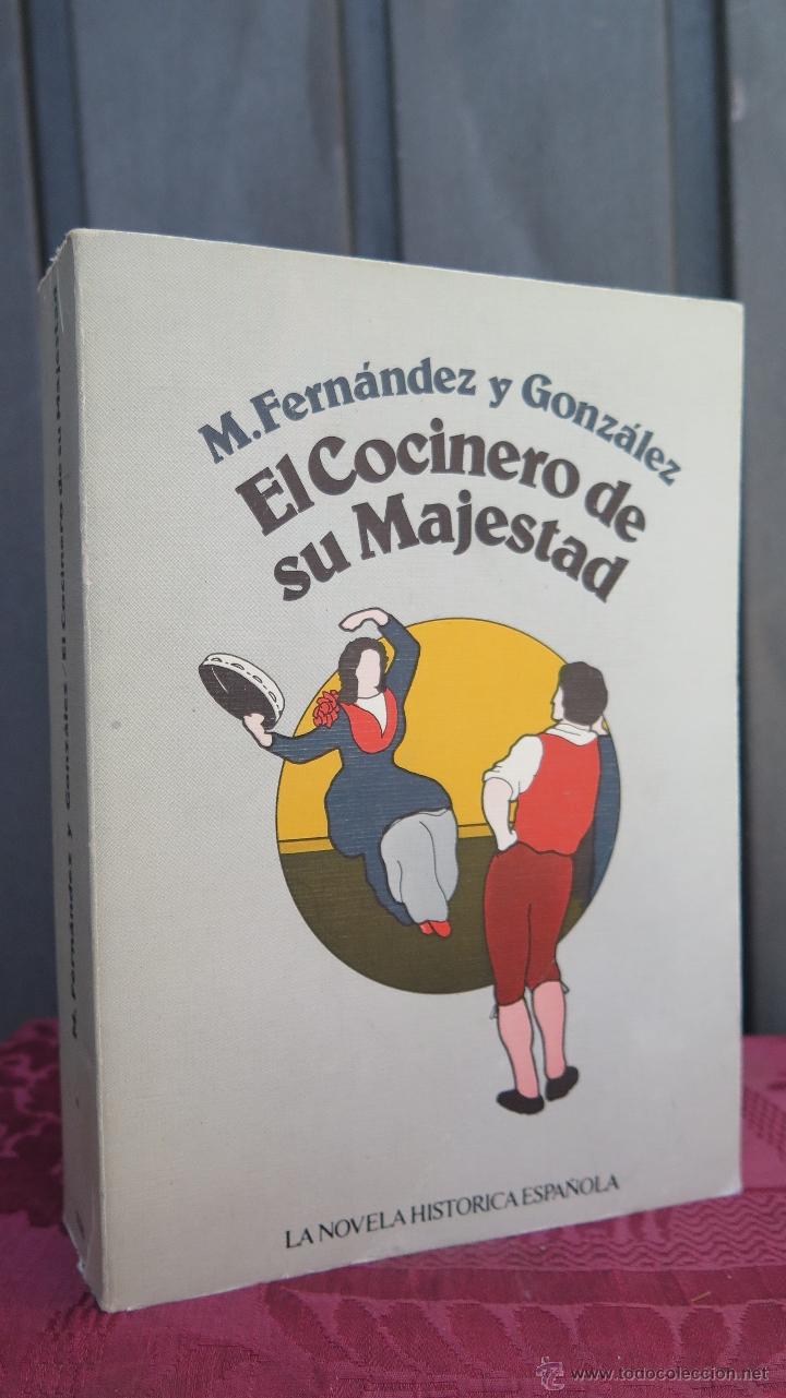 Libros: EL COCINERO DE SU MAJESTAD. MANUEL FERNANDEZ - Foto 1