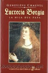 Libros: LUCRECIA BORGIA, GENEVIEVE CHAUVEL, EDHASA - Foto 1