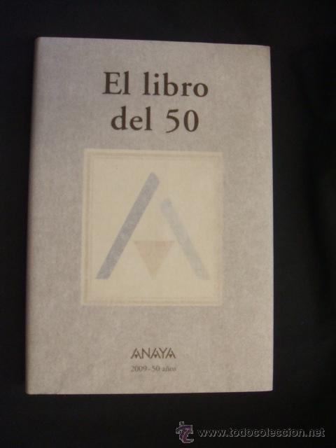 Libros: EL LIBRO DEL 50 - EDICION LIMITADA Y NUMERADA - ANAYA - - Foto 2