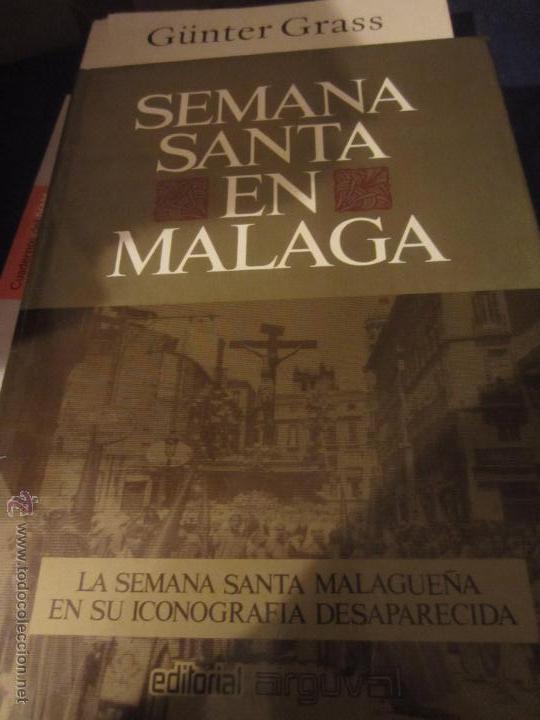 Libros: la semana santa malague&ntilde;a en su iconografia desaparecida tomo 2