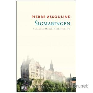 Libros: Narrativa. Novela. Sigmaringen - Pierre Assouline - Foto 1