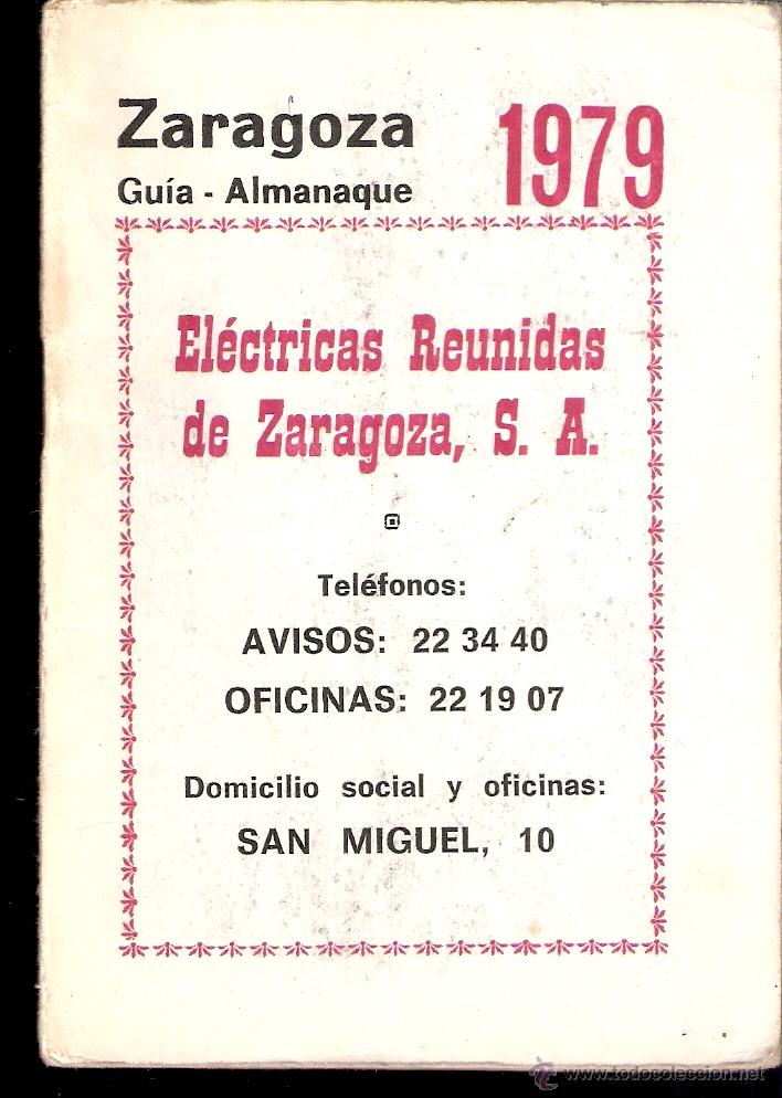 Libros: Zaragoza. Guia - Almanaque. 1979. Zaragoza. 12 x 8'5 cmtrs. 63 p&aacute;ginas. &iacute;ndice.
