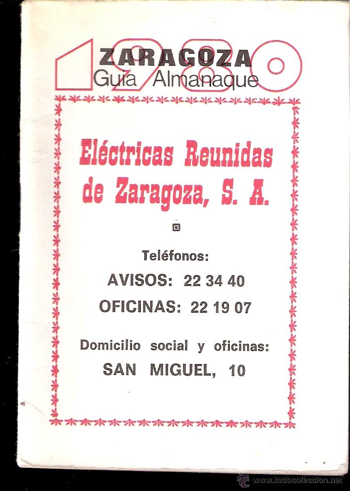 Libros: Zaragoza. Guia - Almanaque. 1980. Zaragoza. 12 x 8'5 cmtrs. 63 p&aacute;ginas. &iacute;ndice.
