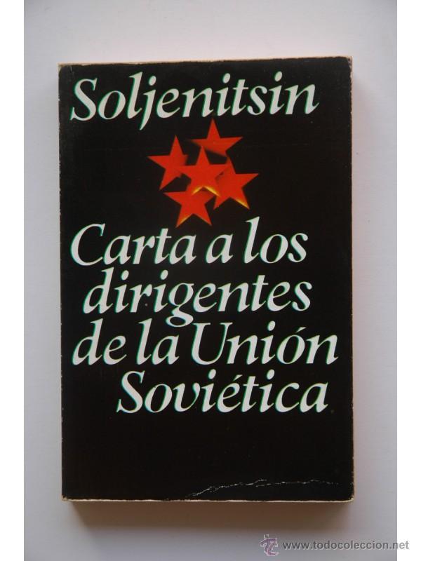 Libros: Carta a los dirigentes de la Uni&oacute;n Sovi&eacute;tica y otros textos - SOLJENITSIN, Alexandr - Foto 1