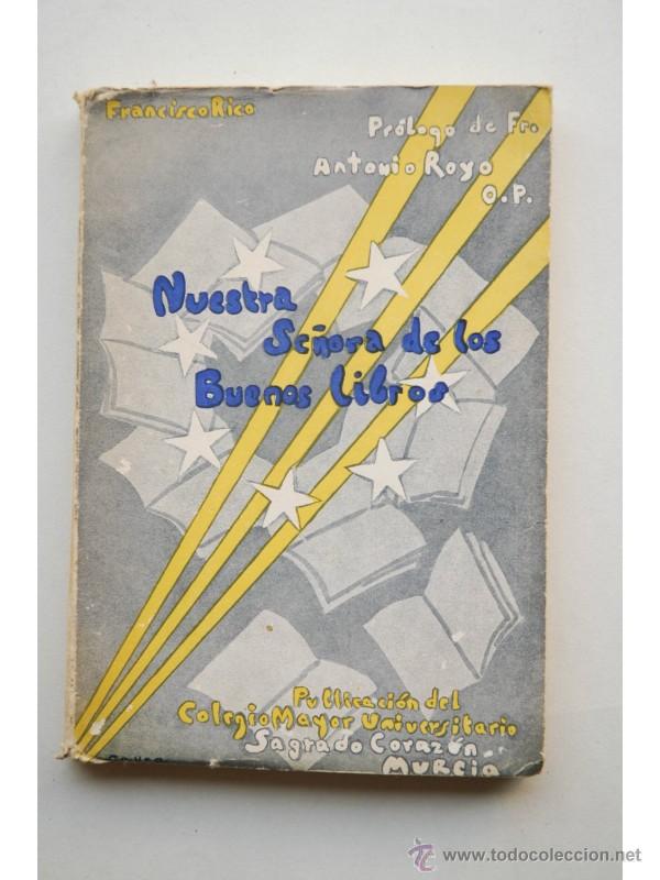 Libros: Nuestra Se&ntilde;ora de los Buenos Libros - RICO, Francisco - Foto 1