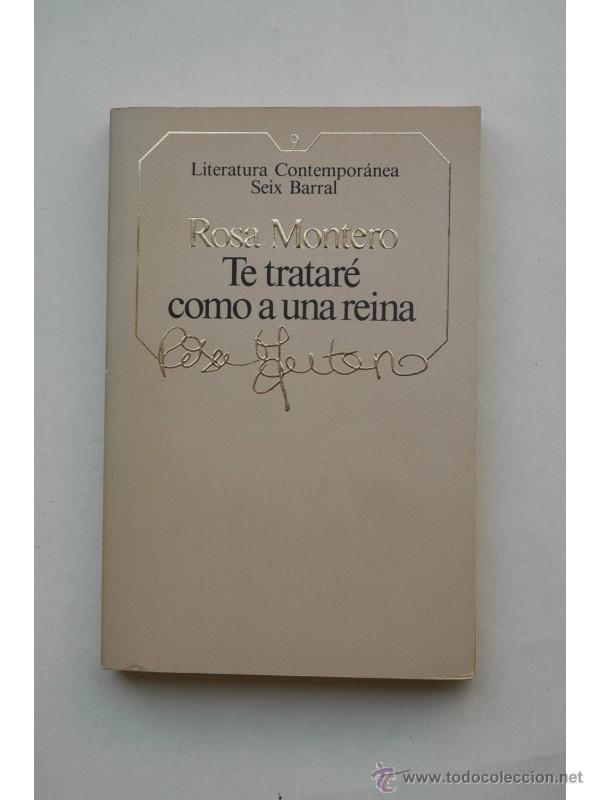 Libros: Te tratar&eacute; como a una reina - MONTERO, Rosa - Foto 1
