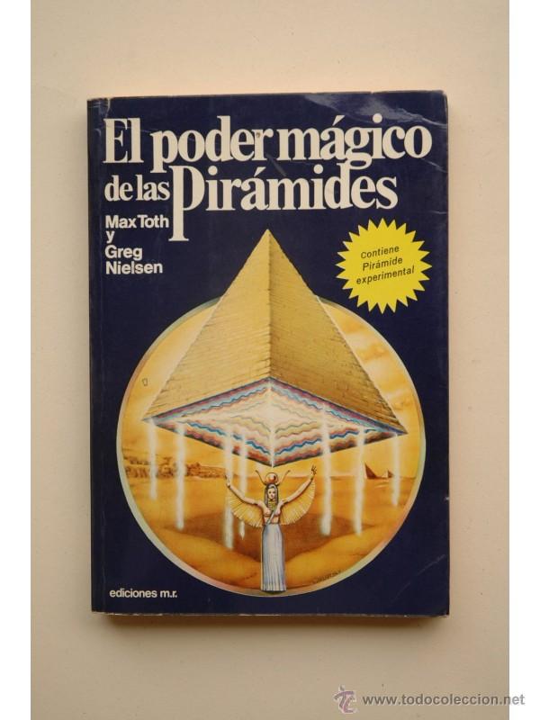 Libros: El poder m&aacute;gico de las pir&aacute;mides - TOHT, Max y Greg Nielsen - Foto 1