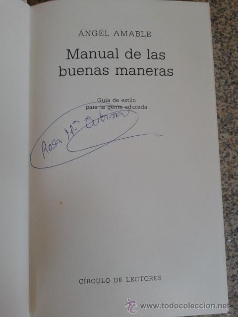 Libros: MANUAL DE LAS BUENAS MANERAS -- ANGEL AMABLE -- CIRCULO -- - Foto 2