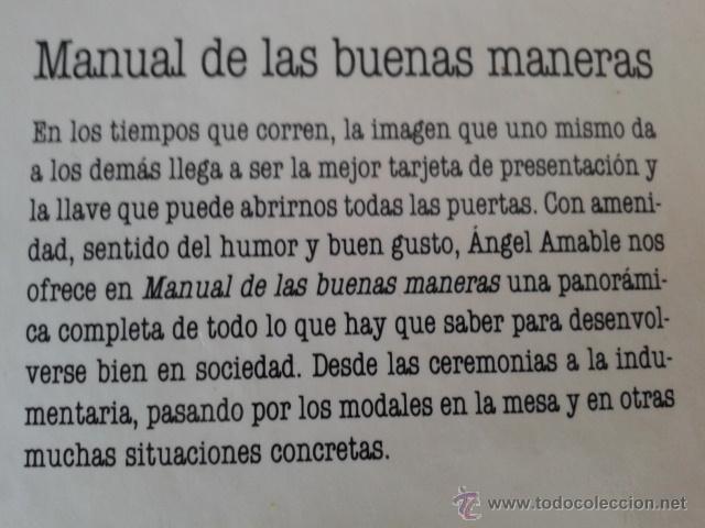 Libros: MANUAL DE LAS BUENAS MANERAS -- ANGEL AMABLE -- CIRCULO -- - Foto 4