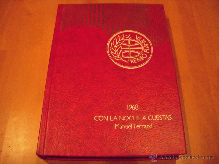 Libros: premio planeta a&ntilde;o 1968. con la noche a cuestas de manuel ferrand - Foto 1