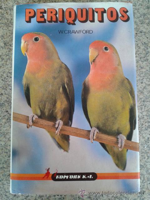 Libros: PERIQUITOS -- W. CRAWFORD -- EDICIONES EDITORS -- - Foto 1