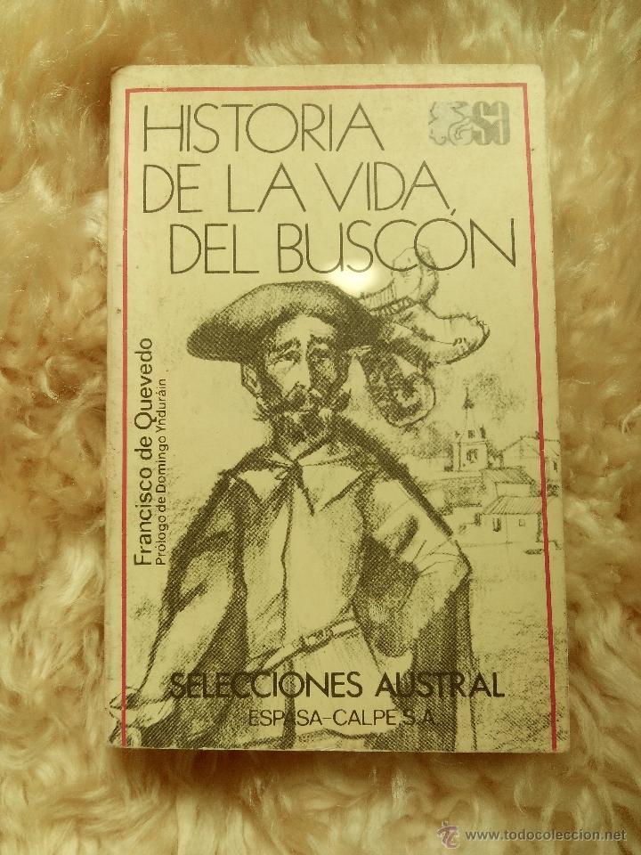Libros: HISTORIA DE LA VIDA DEL BUSCON - FRANCISCO DE QUEVEDO - AUSTRAL - Foto 1