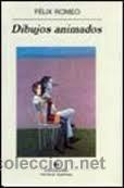 Libros: DIBUJOS ANIMADOS, FELIX ROMEO, ANAGRAMA - Foto 1