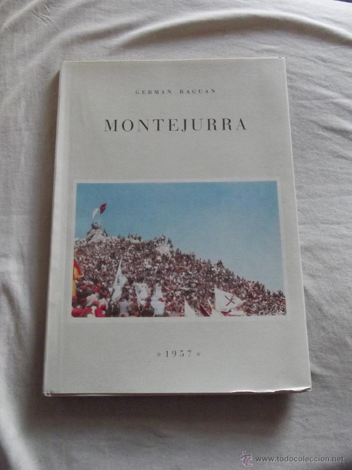 Libros: MONTEJURRA 1937 POR GERMAN RAGUAN - Foto 1
