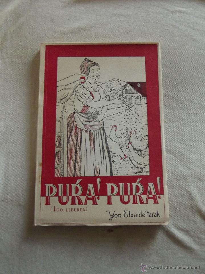 Libros: PURA PURA JON ETXAIDE TARAK - Foto 1