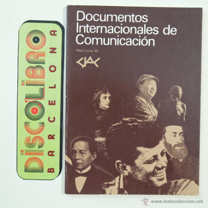 Libros: DOCUMENTOS INTERNACIONALES DE COMUNICACI&Oacute;N - MAJO/JUNIO 82 - EDITOR CIAC - 1982 - Foto 1