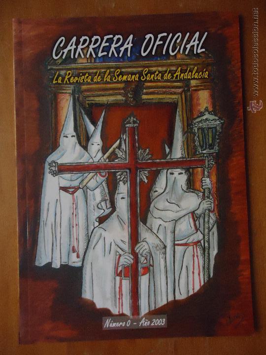 Libros: libro revista semana santa . carrera oficial , revista andalucia numero 0 - a&ntilde;o 2003 muy buen estado