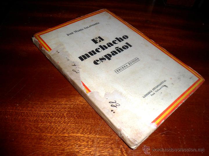 Libros: EL MUCHACHO ESPA&Ntilde;OL. JOS&Eacute; MAR&Iacute;A SALAVERR&Iacute;A. - Foto 1