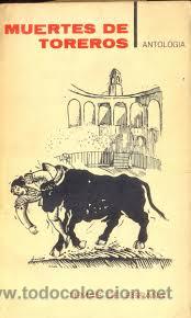 Libros: muertes de toreros , temas de espa&ntilde;a, taurus - Foto 1