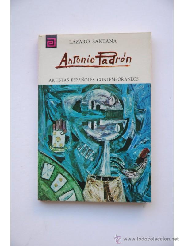 Libros: Antonio Padr&oacute;n - SANTANA, Lorenzo - Foto 1