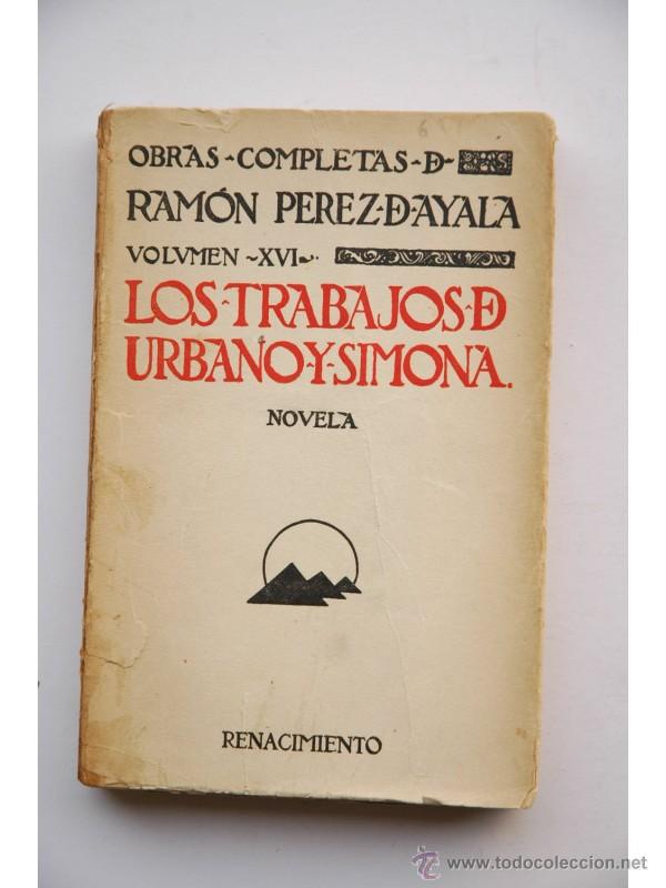 Libros: Los trabajos de Urbano y Simona - P&Eacute;REZ DE AYALA, Ram&oacute;n - Foto 1