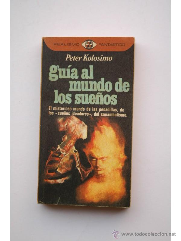 Libros: Gu&iacute;a al mundo de los sue&ntilde;os - KOLOSIMO, Peter - Foto 1