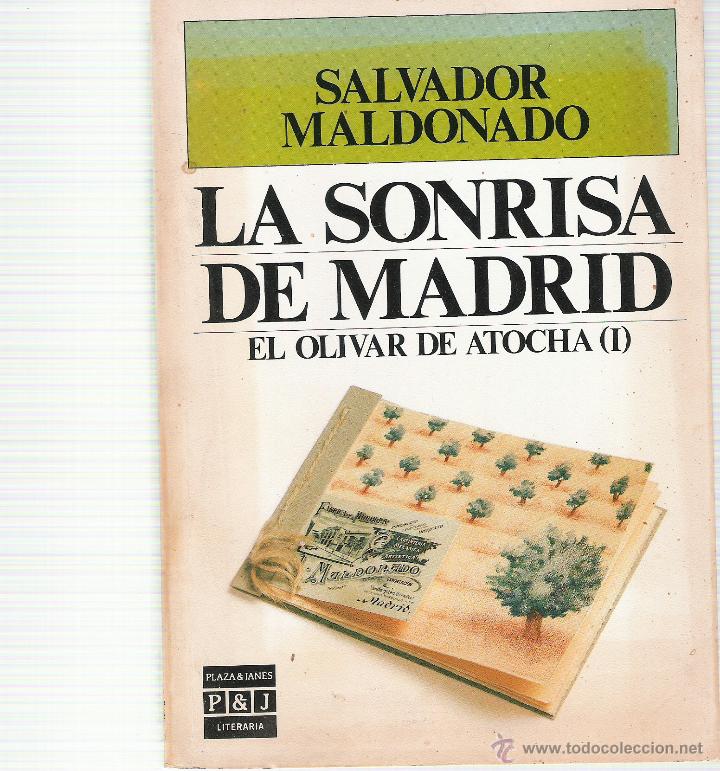 B&uuml;cher: LA SONRISA DE MADRID - SALVADOR MALDONADO - PLAZA Y JANES EDITORES, S. A.