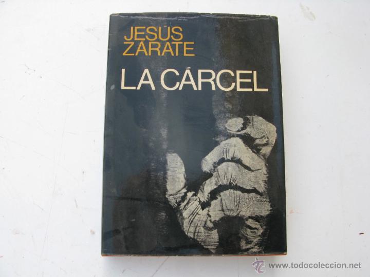 Libros: libro de jesus zarate, la carcel - Foto 1