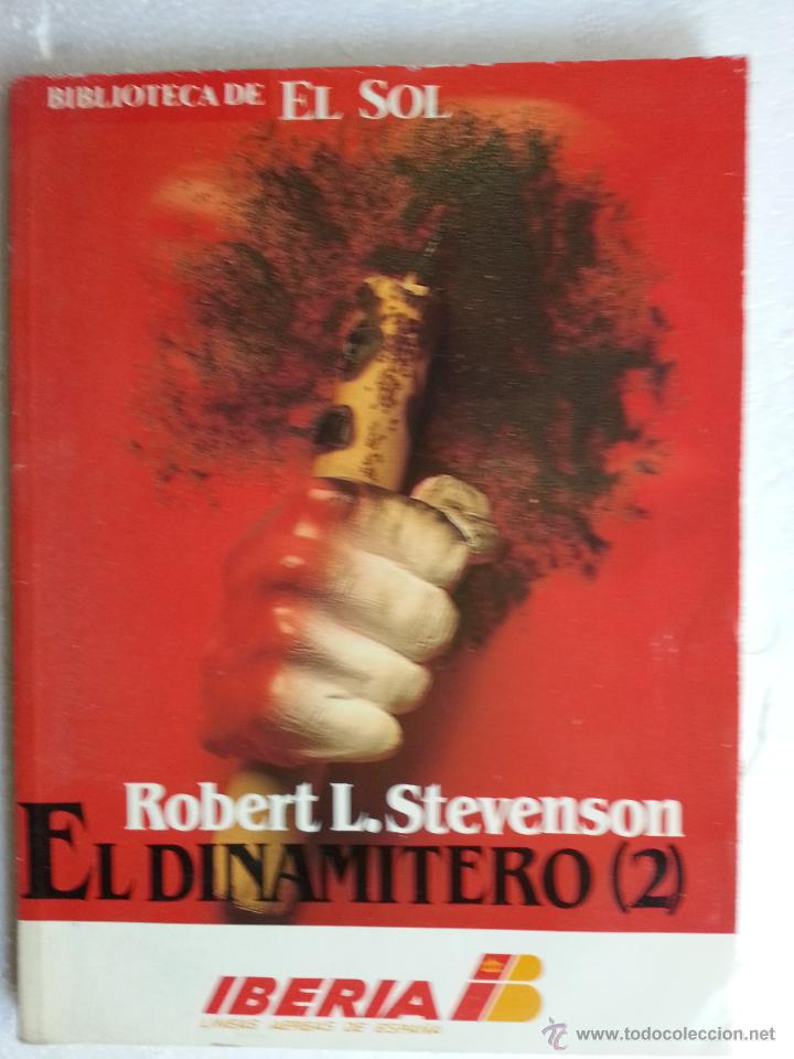 Libros: BIBLIOTECA DE EL SOL. N&ordm;.66 . EL DINAMITERO 2. ROBERT L. STEVENSON. - Foto 1