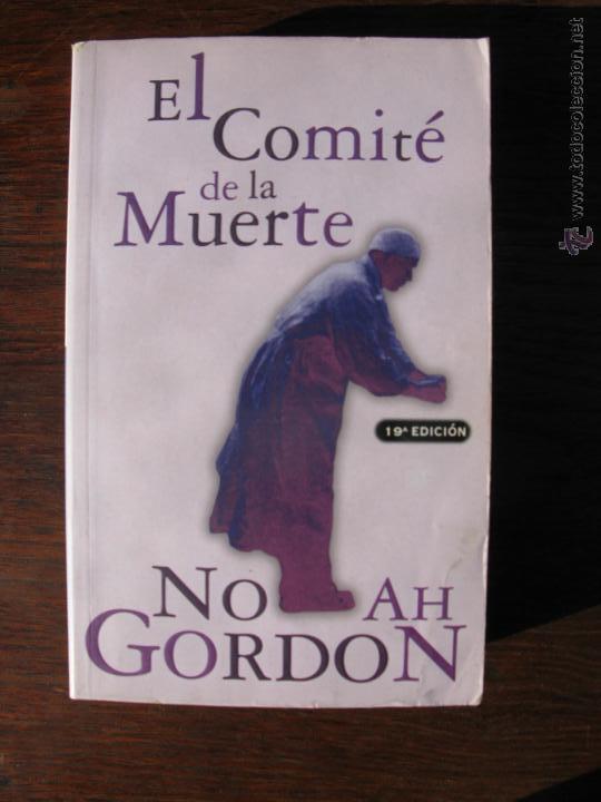 Libros: libro de el comit&eacute; de la muerte de noah gordon - Foto 1