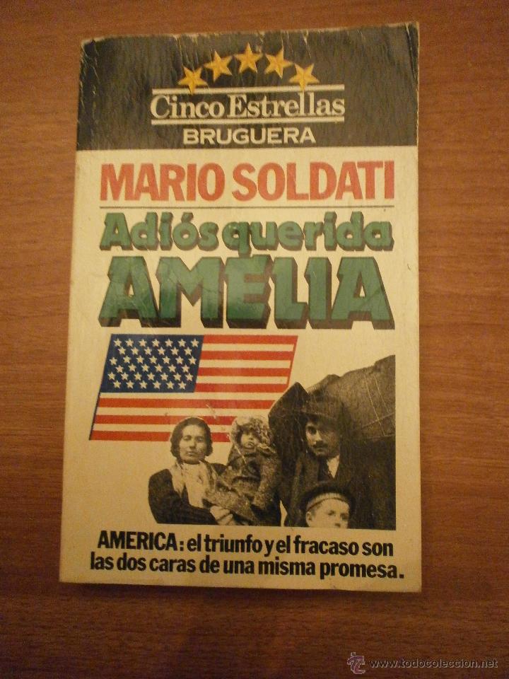 Libros: MARIO SOLDATI - ADIOS QUERIDA AMELIA --- - Foto 1